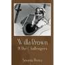 Willa Brown: & The Challengers
