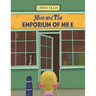 Alice and The Emporium of Mr E