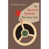 The Success System That Never Fails