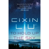 To Hold Up the Sky