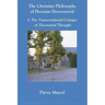 The Christian Philosophy of Herman Dooyeweerd: I. the Transcendental Critique of Theoretical Thought