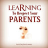 Learning To Respect Your Parents