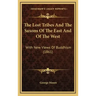 The Lost Tribes And The Saxons Of The East And Of The West: With New Views Of Buddhism (1861)