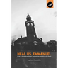 Heal Us, Emmanuel: A Call for Racial Reconciliation, Representation, and Unity in the Church