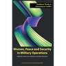 Women, Peace and Security in Military Operations