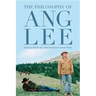 The Philosophy of Ang Lee