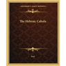 The Hebraic Cabala
