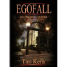 Egofall: Ego. Paranoia. Murder.