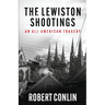 The Lewiston Shootings