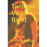 Twilight Vega Band