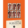 I Am A Survivor
