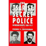 The Tsarist Secret Police and Russian Society, 1880-1917