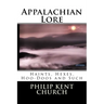 Appalachian Lore: Haints, Hexes, Hoo-Doos and Such