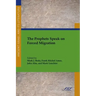 The Prophets Speak on Forced Migration