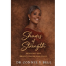 Shades of Strength: Defying The Paper Bag Test
