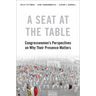 A Seat at the Table: Congresswomen's Perspectives on Why Their Presence Matters