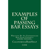 Examples Of Passing Bar Essays: Written By An Experienced Bar Exam Expert!!! LOOK INSIDE!!