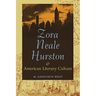 Zora Neale Hurston and American Literary Culture