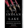 The Angel of Indian Lake