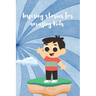 Amazing Kids Stories: 18 Inspiring Stories For Amazing Kids