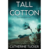 Tall Cotton