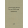 Techniques for Observing Normal Child Behavior