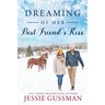 Dreaming of Her Best Friend's Kiss