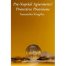 Pre-Nuptial Agreements' Protective Provisions: Safeguarding Assets And Securing Financial Stability Before Marriage