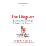 The Lifeguard: Building Relationships & Supporting Students
