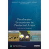 Freshwater Ecosystems in Protected Areas: Conservation and Management