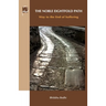 The Noble Eightfold Path: Way to the End of Suffering