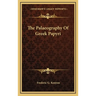 The Palaeography Of Greek Papyri
