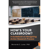 HOW'S YOUR CLASSROOM? A Guidebook on Navigating Action Research Process