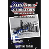 Alexander Georgiades the Spymaster That Ended WWII