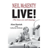 Neil McKenty Live - The lines are still blazing