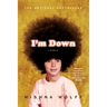 I'm Down: A Memoir
