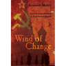 Wind of Change: An American Journey in Post-Soviet Russia
