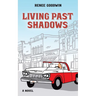 Living Past Shadows