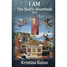 I Am the Soul's Heartbeat Volume 2: The Seven Christian Initiations in the Gospel of St John