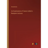 An Examination of Canon Liddon's Bampton Lectures