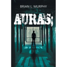 Auras; A Story of Love