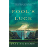 Fool's Luck