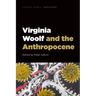 Virginia Woolf and the Anthropocene
