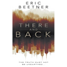 There and Back: A Suspense Thriller