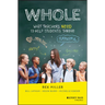 Whole: What Teachers Need to Help Students Thrive