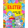 Easter Coloring Book for Kids: : Cute Activity Book For Children Toddlers and Ages 4-8 BIG Pages 50 Cute and Fun Images Single Sided Large Easy to Pa