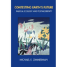 Contesting Earth's Future: Radical Ecology & Postmodernity