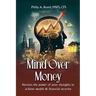 Mind Over Money