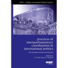 Practices of Interparliamentary Coordination in International Politics: The European Union and Beyond