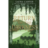Return of the Darkness